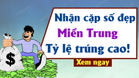 Soi cầu dự đoán Xổ Số Miền Trung ngày 02/12/2024 - Dự đoán XSMT 02-12-2024