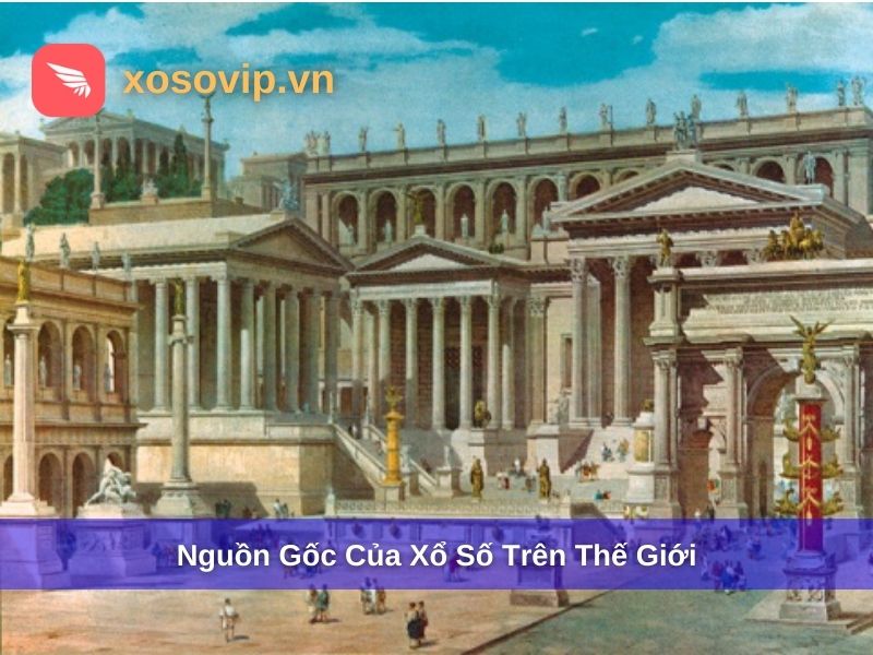 Nguồn gốc sớm nhất của xổ số