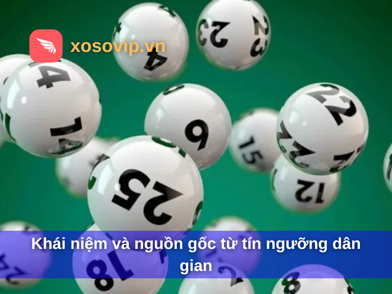 Khái niệm và nguồn gốc từ tín ngưỡng dân gian