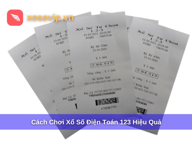 Cách Chơi Xổ Số Điện Toán 123 Chi Tiết Nhất Cho Người Mới