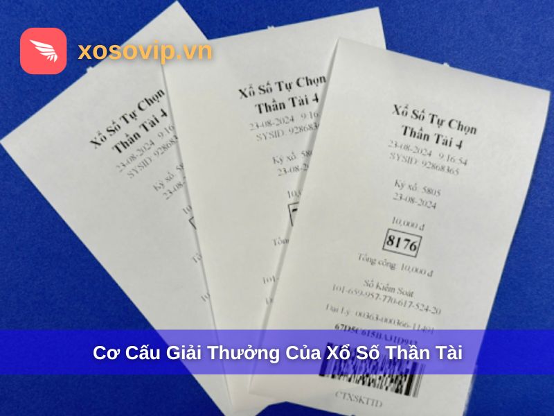 Cơ cấu giải thưởng của xổ số Thần Tài