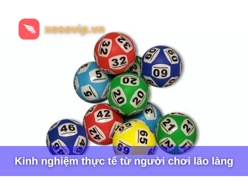 Kinh nghiệm thực tế từ người chơi lão làng