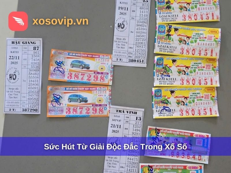 Sức h&uacute;t từ giải thưởng độc đắc