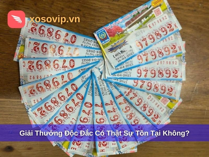 Giải độc đắc c&oacute; thật sự tồn tại kh&ocirc;ng?