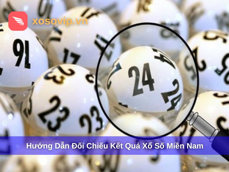 Hướng dẫn đối chiếu, kiểm tra kết quả xổ số