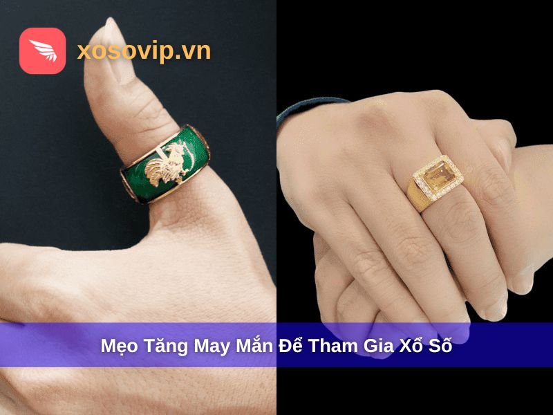 Một số lưu ý giúp tăng vận may