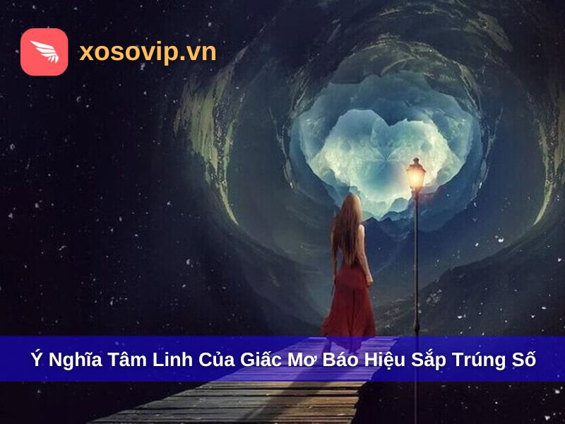 Ý nghĩa tâm linh của những giấc mơ thấy trúng số