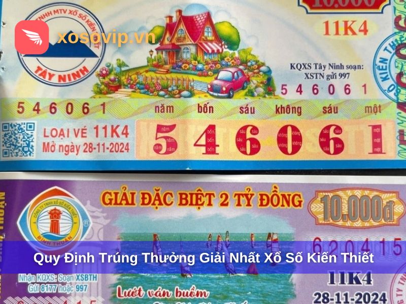 Quy định trúng thưởng đối với giải Nhất