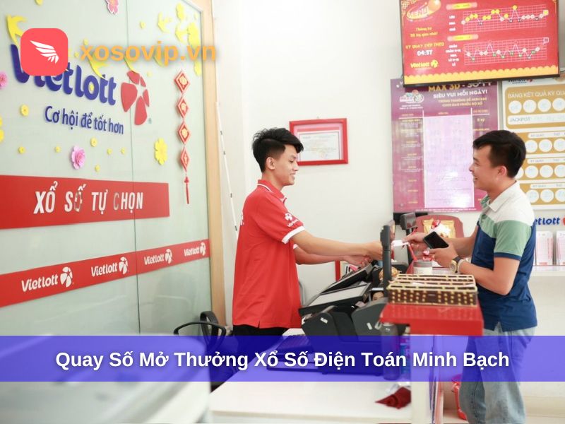 Quay số xổ số điện to&aacute;n minh bạch, uy t&iacute;n