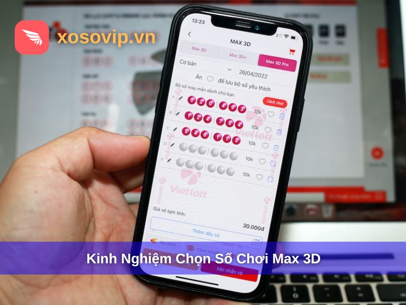 Kinh nghiệm chọn số chơi Max 3D