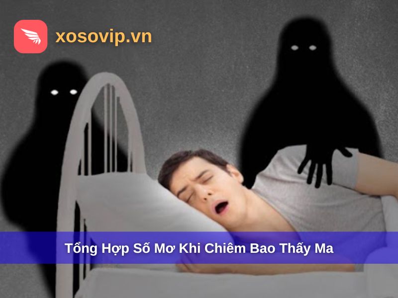 Một số con số khác liên quan đến mơ thấy ma
