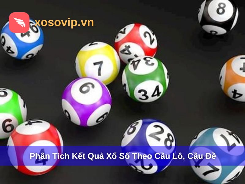 Phân tích kết quả xổ số theo cầu lô, cầu đề