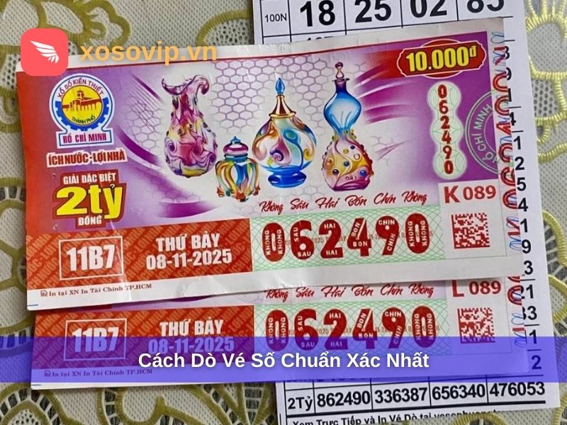 C&aacute;ch d&ograve; v&eacute; số chuẩn x&aacute;c