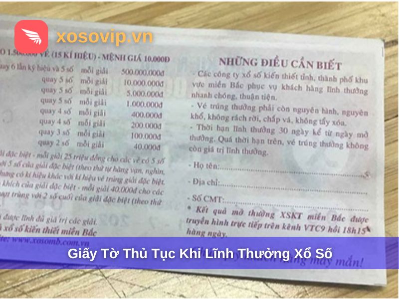 Giấy tờ thủ tục khi lĩnh thưởng xổ số