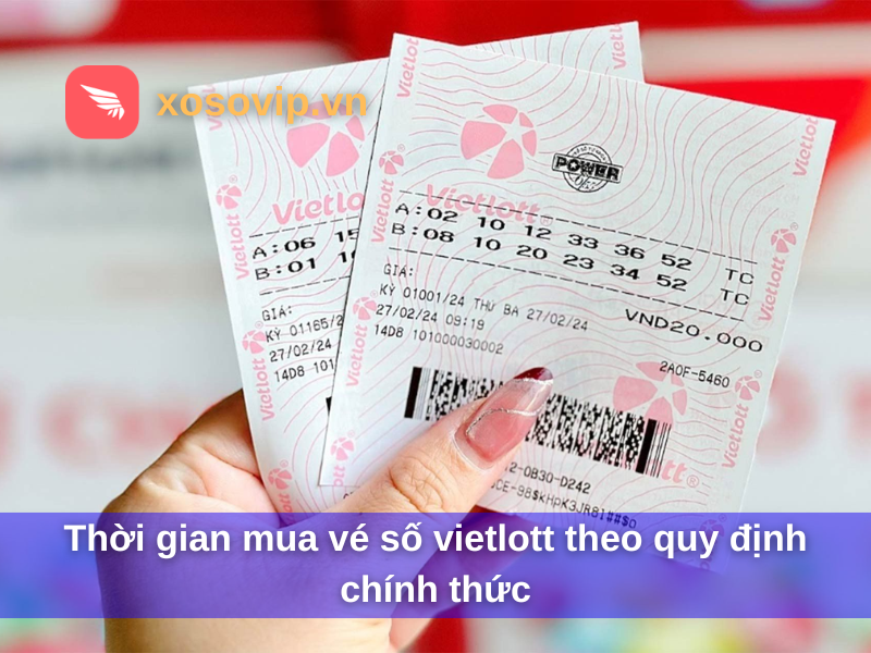 Thời gian mua v&eacute; số vietlott theo quy định ch&iacute;nh thức