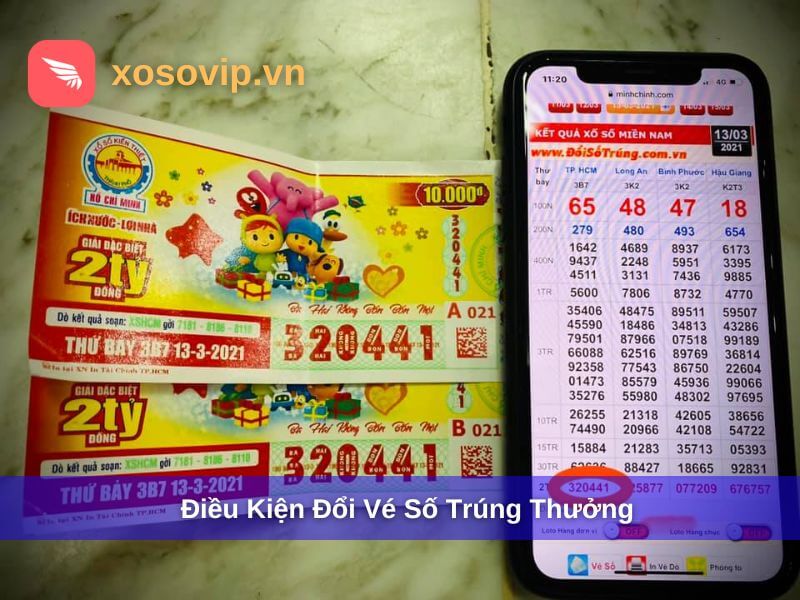 Điều kiện đổi vé số trúng