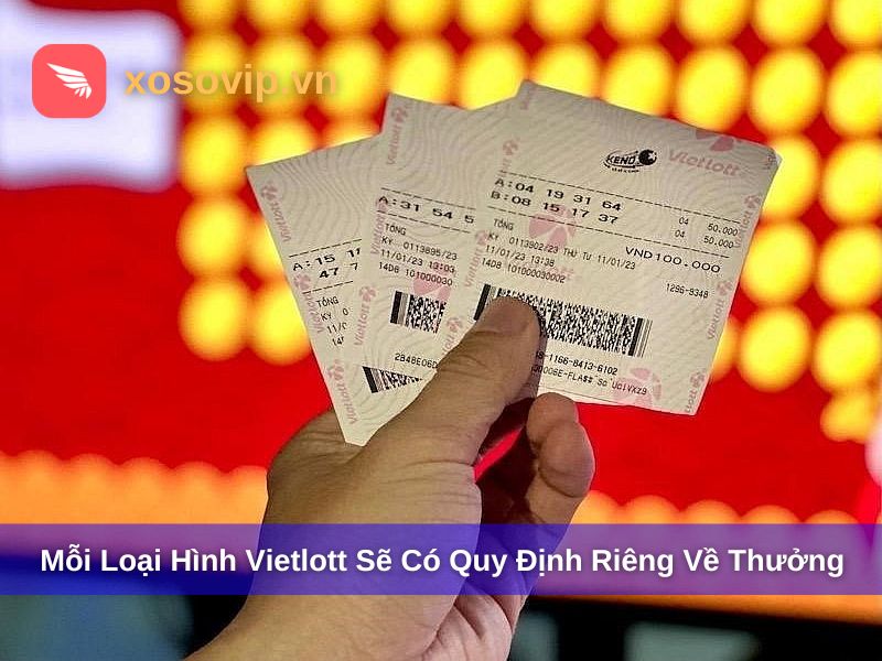 Trúng 2 cặp số Vietlott được bao nhiêu tiền tùy vào từng loại hình