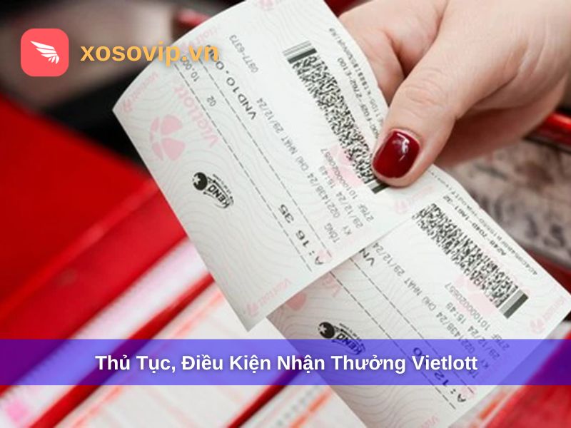 Thủ tục, giấy tờ khi nhận thưởng Vietlott