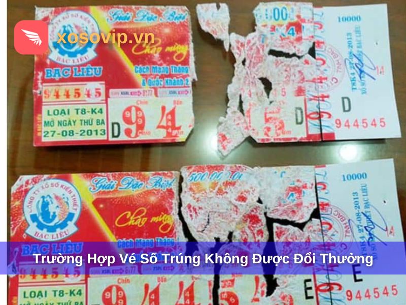 Các trường hợp không được đổi vé số trúng thưởng