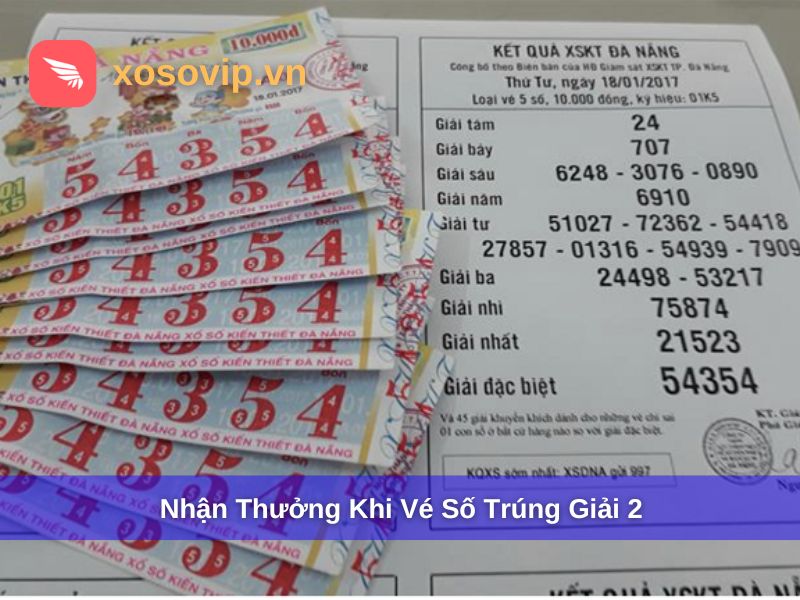 Nhận thưởng khi vé số trúng giải 2