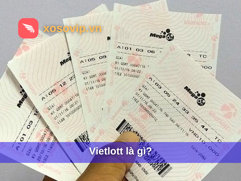 Vietlott là gì?
