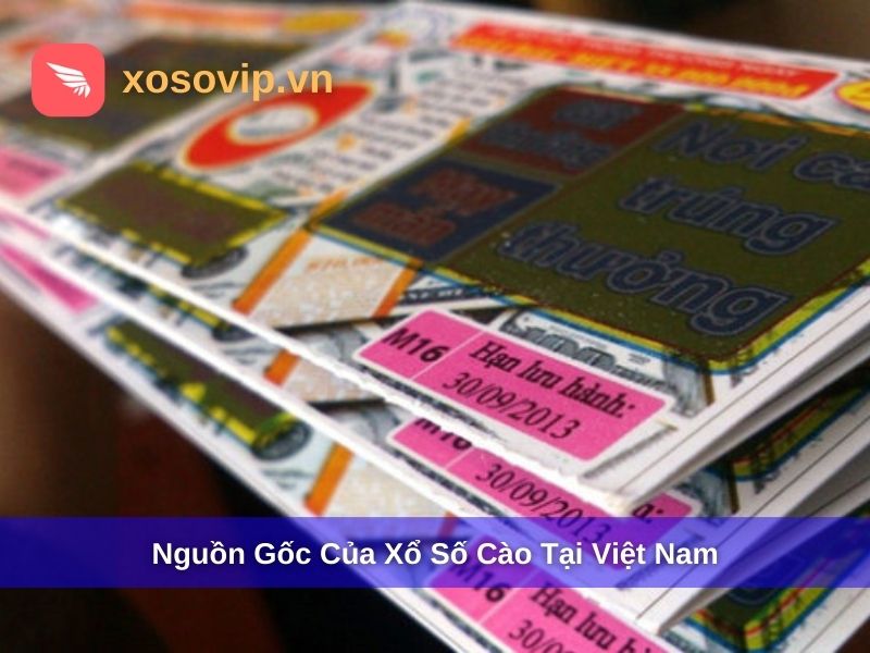 Nguồn gốc của loại h&igrave;nh xổ số c&agrave;o